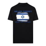חולצת "NEVER FORGET"